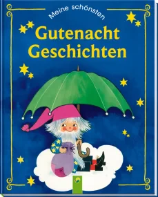 Meine sch&#246;nsten Gutenachtgeschichten