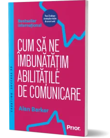 Cum sa ne imbunatatim abilitatile de comunicare