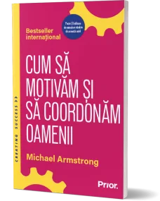 Cum sa motivam si sa coordonam oamenii