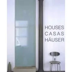 Houses Casas Hauser