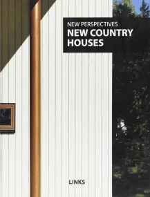 New Perspectives: New Country Houses