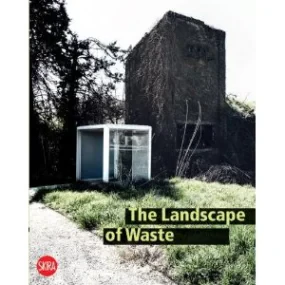 The Landscape of Waste