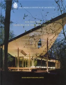 AIA 2010-2012 Designs of the New Decade