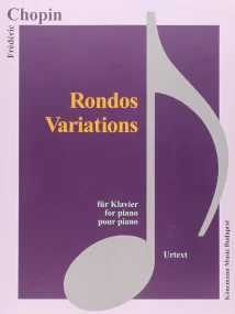 Chopin, Rondos, Variations