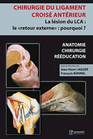 CHIRURGIE DU LIGAMENT CROISE ANTERIEUR DU GENOU