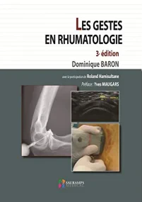 LES GESTES EN RHUMATOLOGIE 3&#65533;EDITION