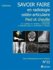 SAVOIR FAIRE EN RADIOLOGIE OSTEO-ARTICULAIRE N&#65...